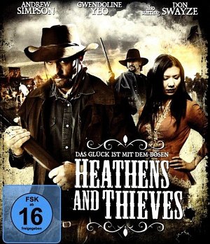 Heathens and Thieves - Das Glück ist mit dem Bösen...