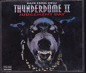Thunderdome II - Judgement Day (Back From Hell!) [CD]