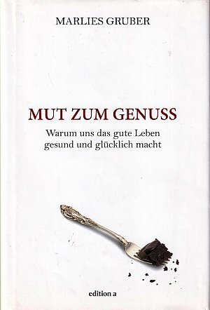 Mut zum Genuss