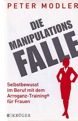 Die Manipulationsfalle
