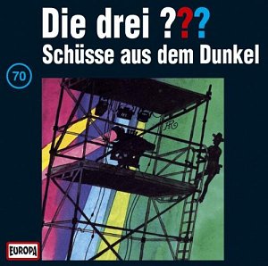 Die Drei ??? - Schüsse aus dem Dunkel