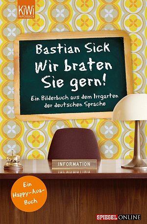 Wir braten Sie gern! - Ein Bilderbuch aus dem Irrgarten...