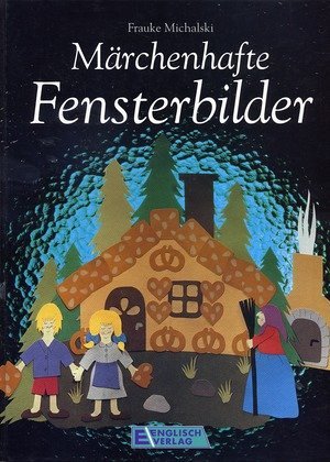 Märchenhafte Fensterbilder