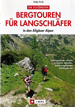 Die schönsten Bergtouren für Langschläfer in den Allgäuer Alpen