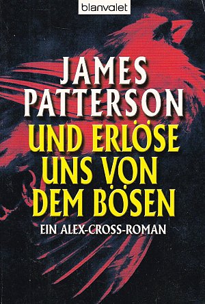 Und erlöse uns von dem Bösen