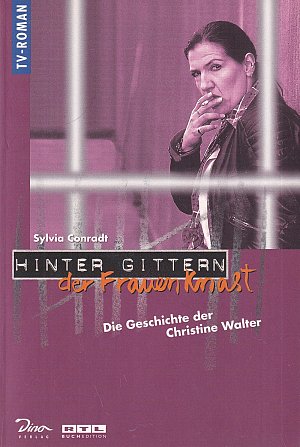 Hinter Gittern, der Frauenknast