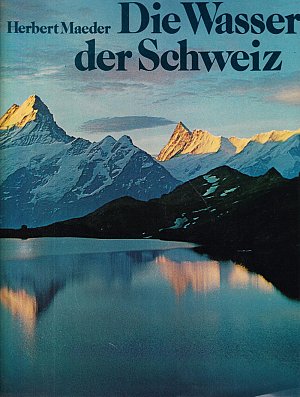 Die Wasser der Schweiz