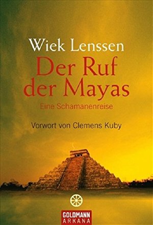 Der Ruf der Mayas - Eine Schamanenreise
