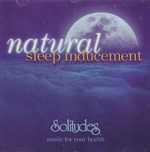 Natural Sleep Inducement - msuic for your health [CD]