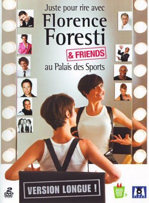 Florence Foresti and friends [DVD]