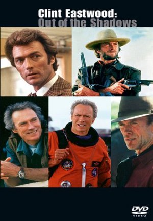 Clint Eastwood: Out of the Shadows [DVD]