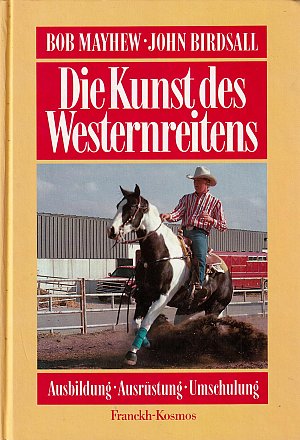 Die Kunst des Westernreitens