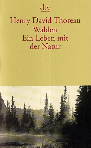 Walden, Ein Leben mit der Natur