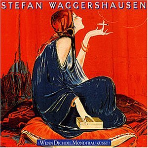 Wenn Dich die Mondfrau Küsst [CD]