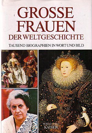 Grosse Frauen der Weltgeschichte