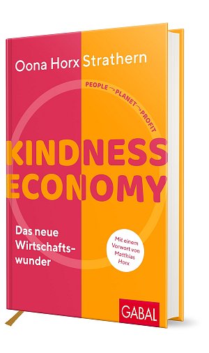 Kindness Economy - Das neue Wirtschaftswunder