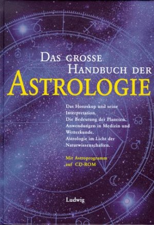Das grosse Handbuch der Astrologie