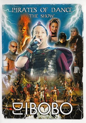 DJ Bobo - Pirates of Dance - The Show 2005...