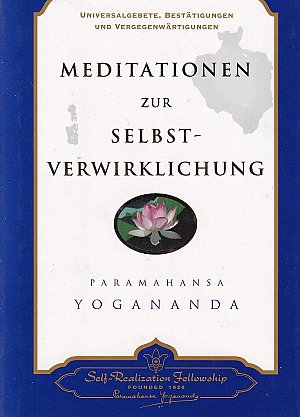 Meditationen zur Selbstverwirklichung