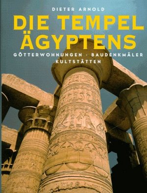 Die Tempel Ägyptens