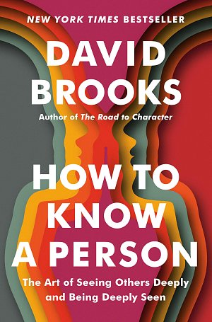 How to Know a Person: The Art of Seeing Others...