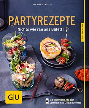 Partyrezepte: Nichts wie ran ans Büfett!