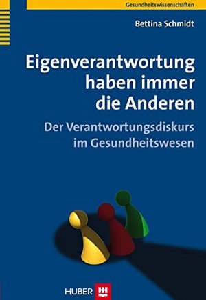 Eigenverantwortung haben immer die Anderen