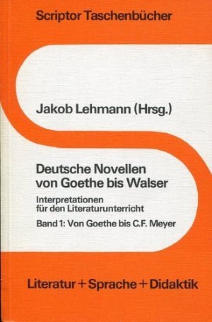 Deutsche Novellen von Goethe bis Walser - Bände 1