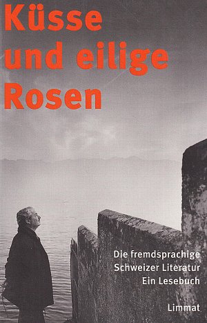 Küsse und eilige Rosen