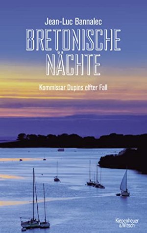 Bretonische Nächte - Kommissar Dupins elfter Fall