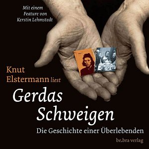 Gerdas Schweigen - Die Geschichte einer Überlebenden