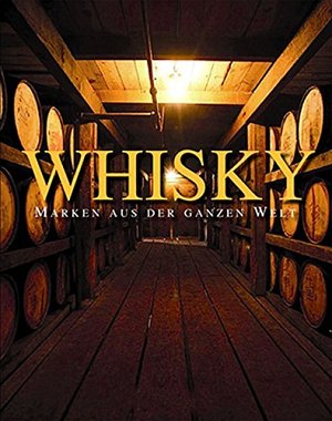 Whisky - Marken aus der ganzen Welt