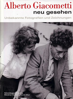 Alberto Giacometti neu gesehen