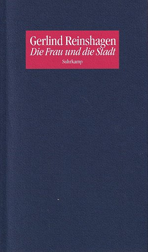 Die Frau und die Stadt