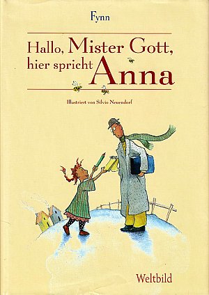 Hallo, Mister Gott, hier spricht Anna