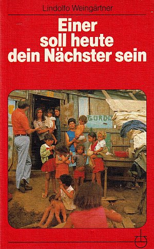 Einer soll heute dein Nächster sein