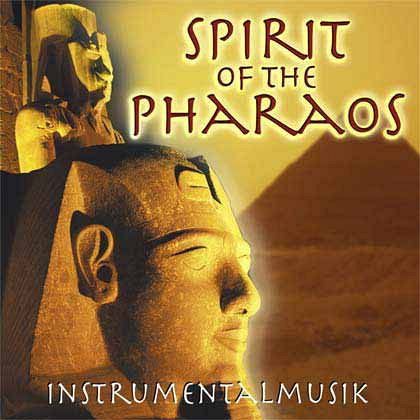 Spirit of the Pharaos [CD]