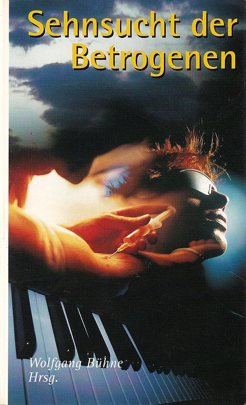 Sehnsucht der Betrogenen