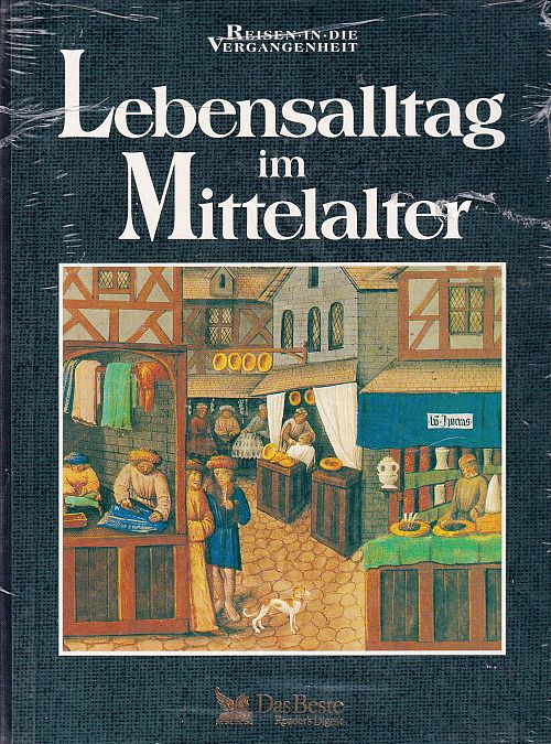 Lebensalltag im Mittelalter