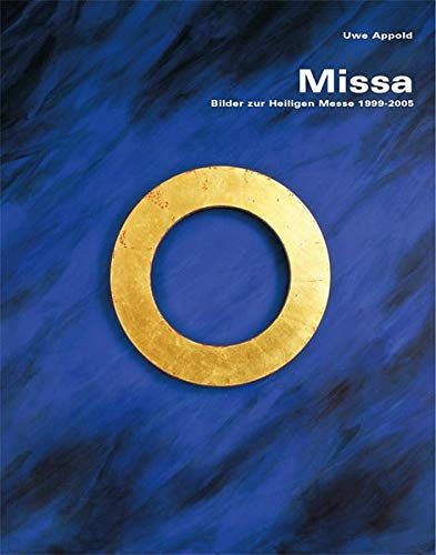 Missa - Bilder zur heiligen Messe 1999-2005