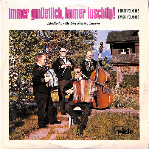 Immer gmüetlich, immer luschtig! [Vinyl]