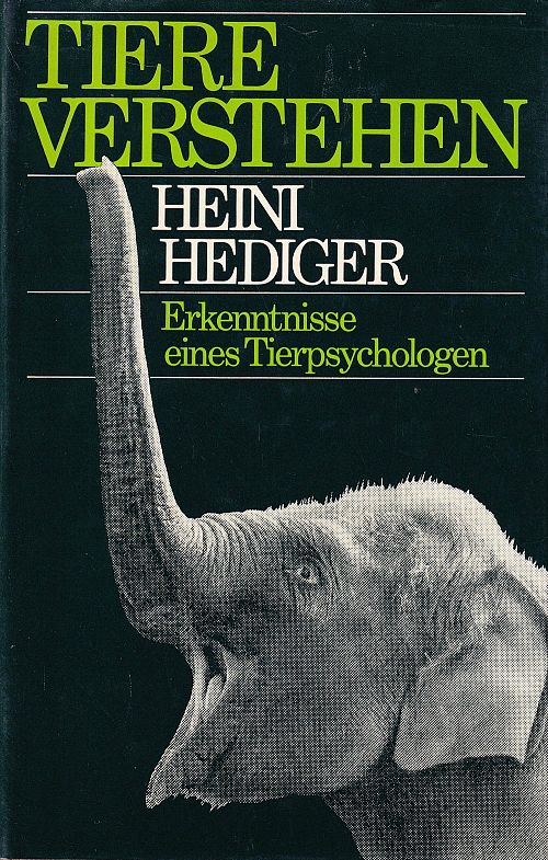 Tiere verstehen - Erkenntnisse eines Tierpsychologen