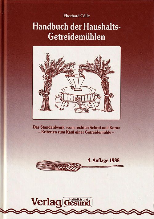 Handbuch der Haushalts-Getreidemühlen