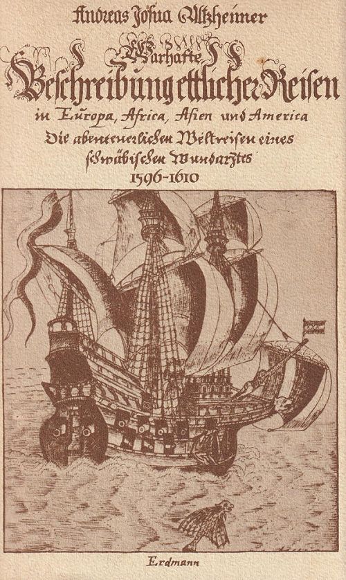 Warhaffte Beschreibung ettlicher Reisen 