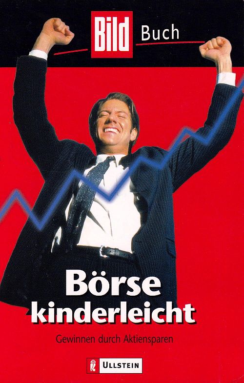 Börse kinderleicht - Gewinnen durch Aktiensparen