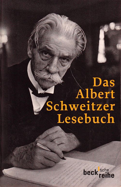 Das Albert Schweitzer Lesebuch