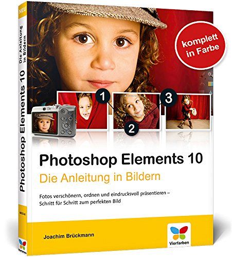 Photoshop Elements 10 - Die Anleitung in Bildern