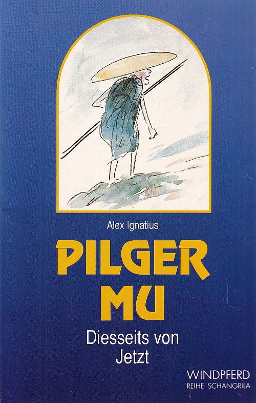 Pilger Mu - Diesseits von Jetzt