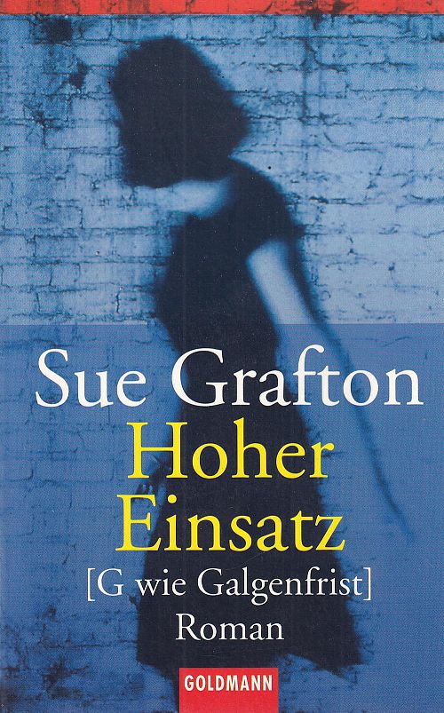 Hoher Einsatz - G wie Galgenfrist