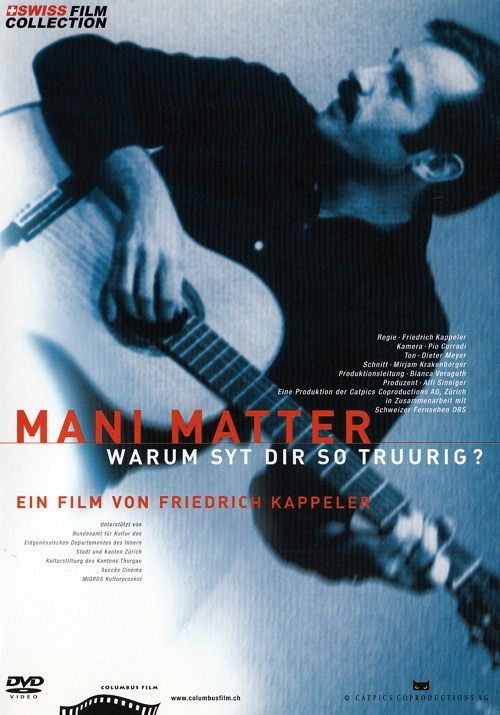 Mani Matter - Warum syt dir so truurig? [DVD]